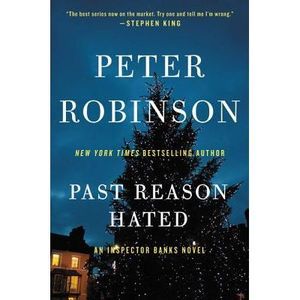 Past Reason Hated -- Peter Robinson